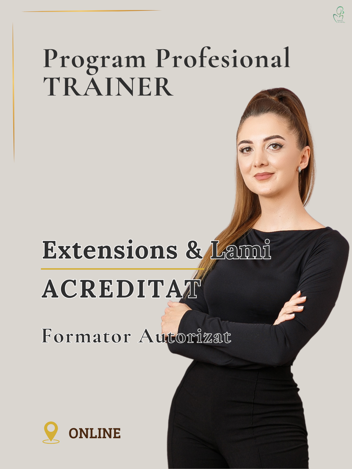 Curs Extensions & Lami Trainer | Formator Autorizat | Acreditat ANC